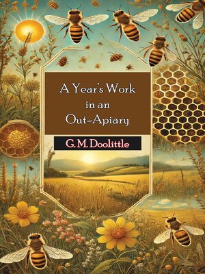 cover image of A Year's Work in an Out-Apiary